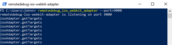 Once the remotedebug-ios-webkit-adapter plugin is running, you will see iosAdapter.getTargets continually appearing in PowerShell.
